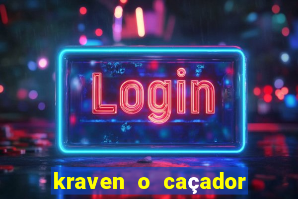 kraven o caçador via torrent